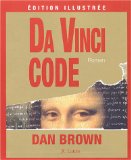 Da Vinci Code (Edition illustrée)